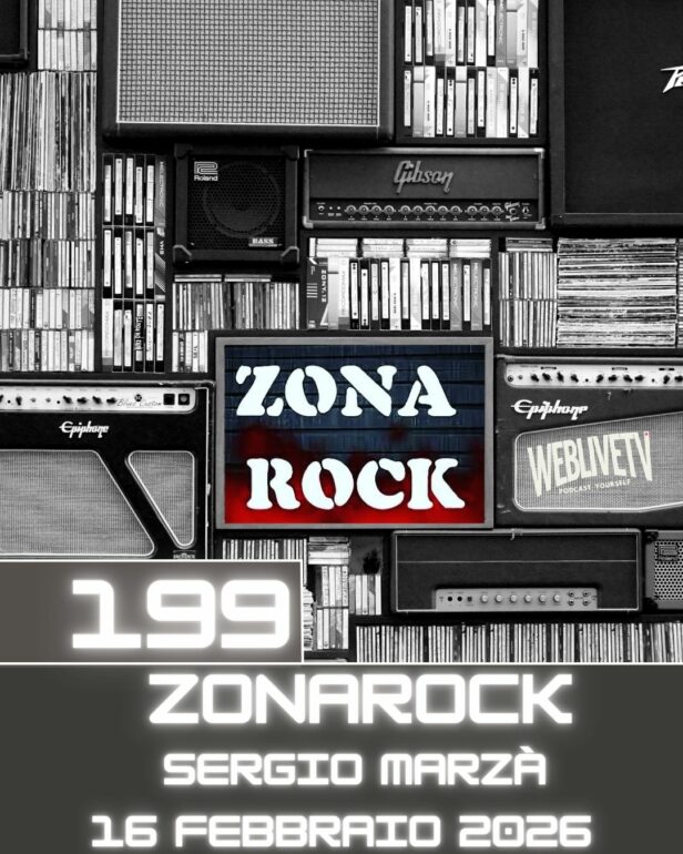 Zona Rock, puntata 199 - 16 febbraio 2026