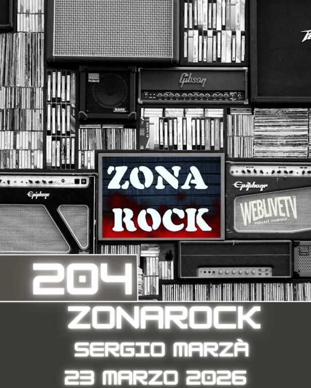Zona Rock, puntata 204 - 23 marzo 2026