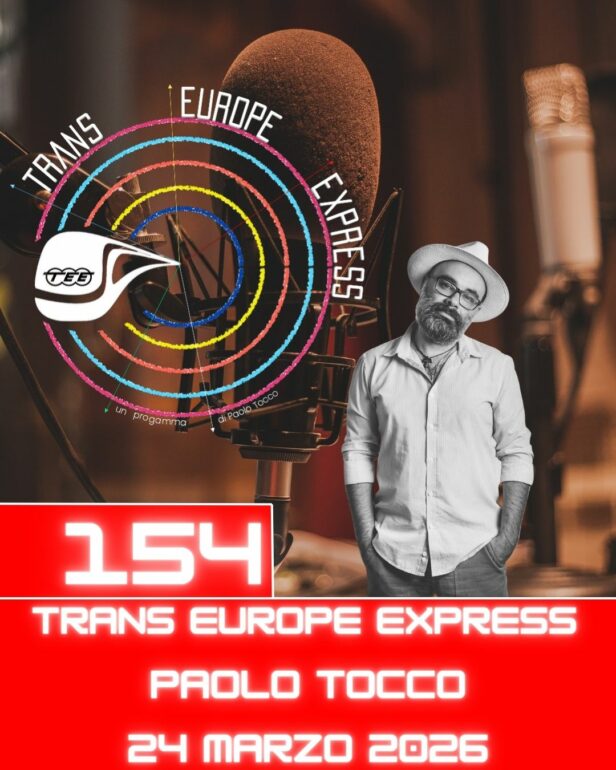 Trans Europe Express, puntata 154 - 24 marzo 2026