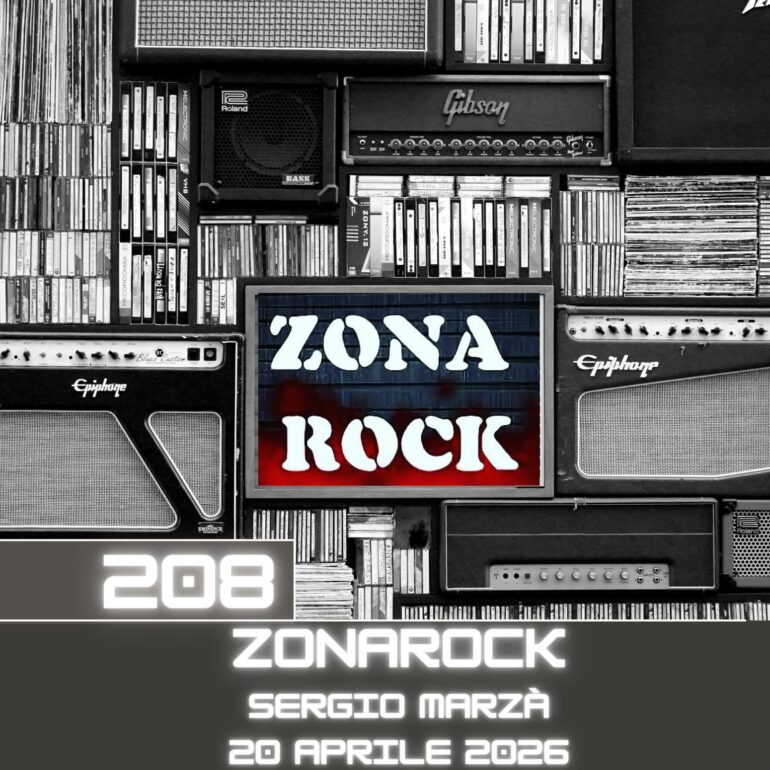 Zona Rock, puntata 208 - 20 aprile 2026