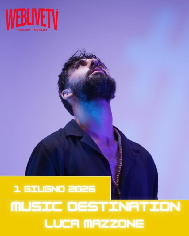 Music Destination, Luca mazzone, 1 giugno 2026