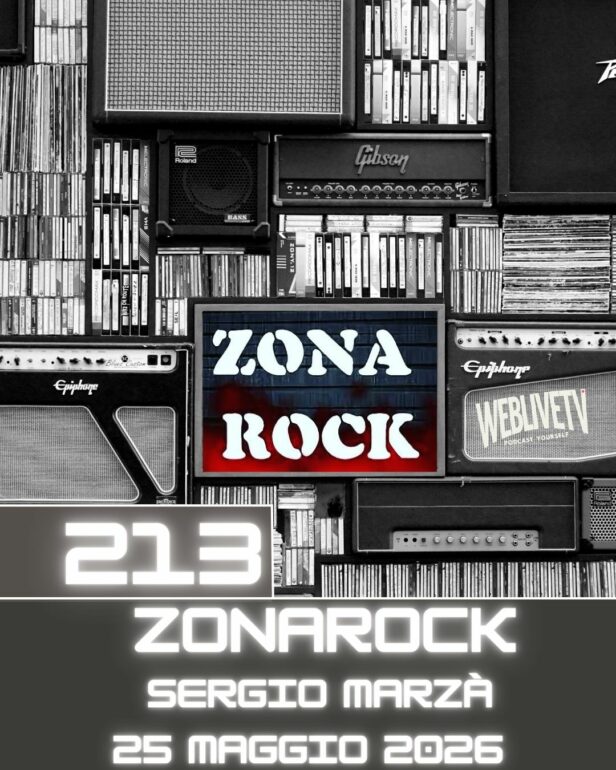 Zona Rock, puntata 213 - 25 maggio 2026