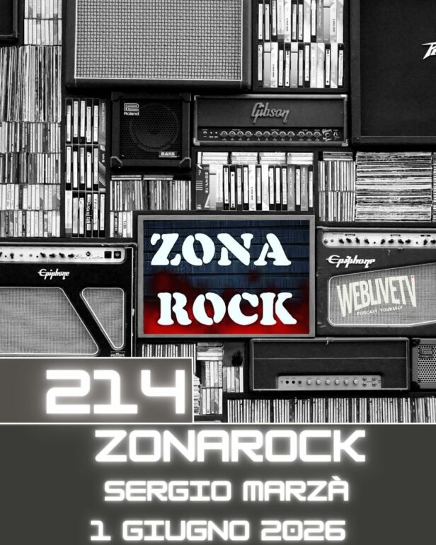 Zona Rock, puntata 214 - 1 giugno 2026