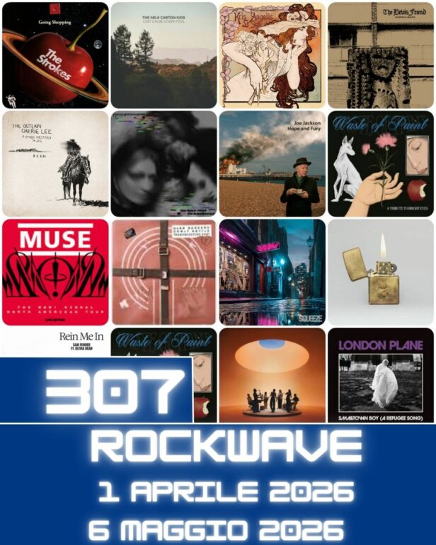 RockWave, puntata 307 - 6 maggio 2026