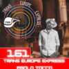 Trans Europe Express, puntata 161 – 12 maggio 2026