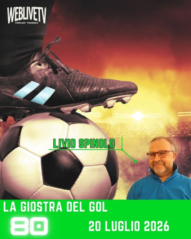 La giostra del gol, puntata 80 - 20 Luglio 2026