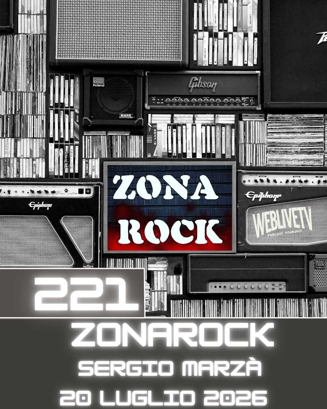 Zona Rock, puntata 221 – 20 luglio 2026