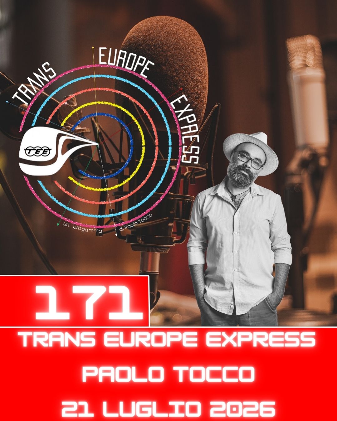 Trans Europe Express, puntata 171 – 21 luglio 2026