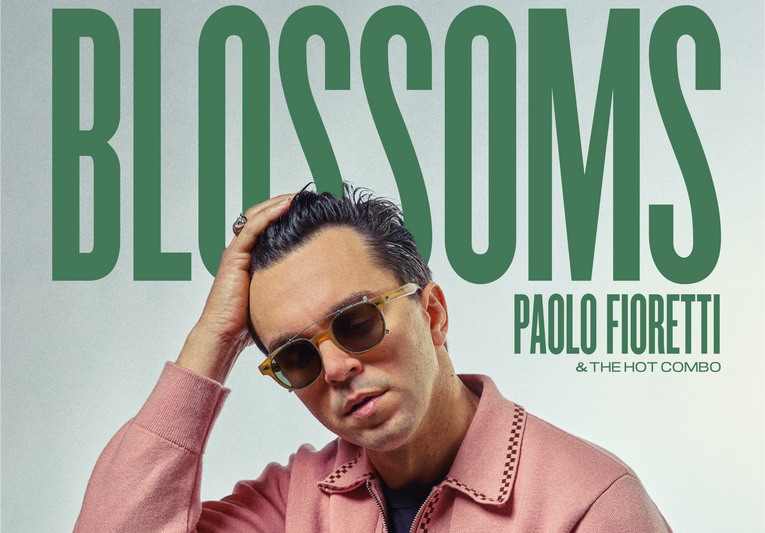 “Blossoms”, dal 1 agosto negli store digitali il nuovo album di Paolo Fioretti